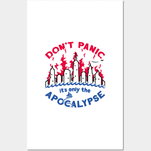 Don't Panic it's only the Apocalypse Posters and Art